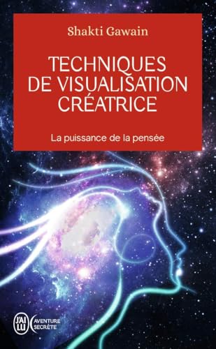 Techniques de visualisation créatrice : La puissance de la pensée