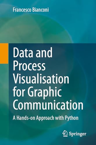 Visualisation des données et des processus pour la communication graphique: une approche pratique avec Python
