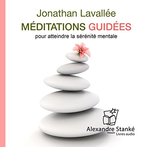 Méditations Guidees verseindre la Sérénité Mentale