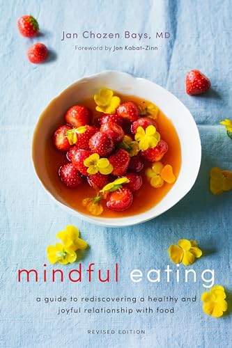 Manger consciente: un guide pour redécouvrir une relation saine et joyeuse avec la nourriture (édition révisée)
